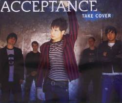Acceptance : Take Cover